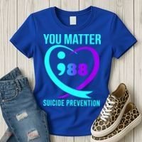 You Matter 988 Suicide Prevention Awareneess Women's T-Shirt thumb 3