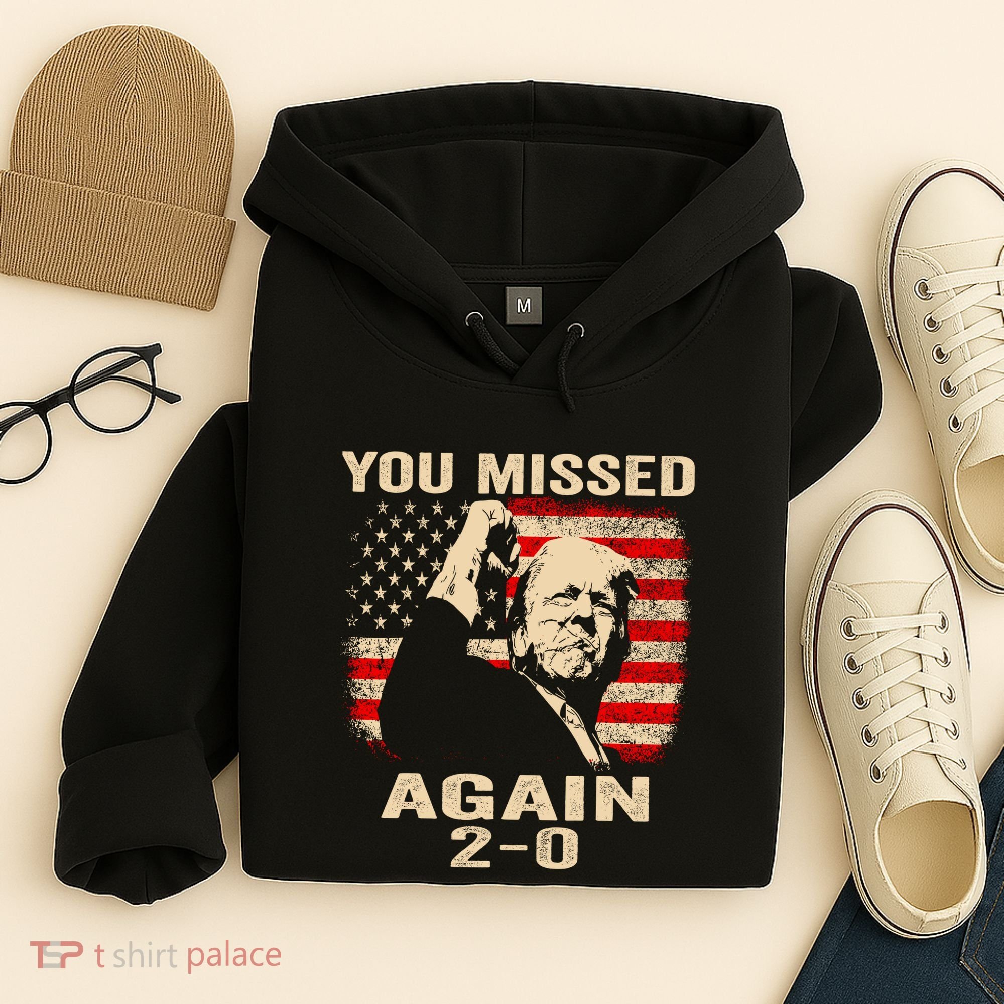 You Missed Again Hoodie