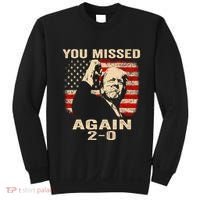 You Missed Again Sweatshirt thumb 0