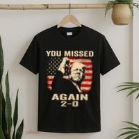 You Missed Again T-Shirt thumb 2