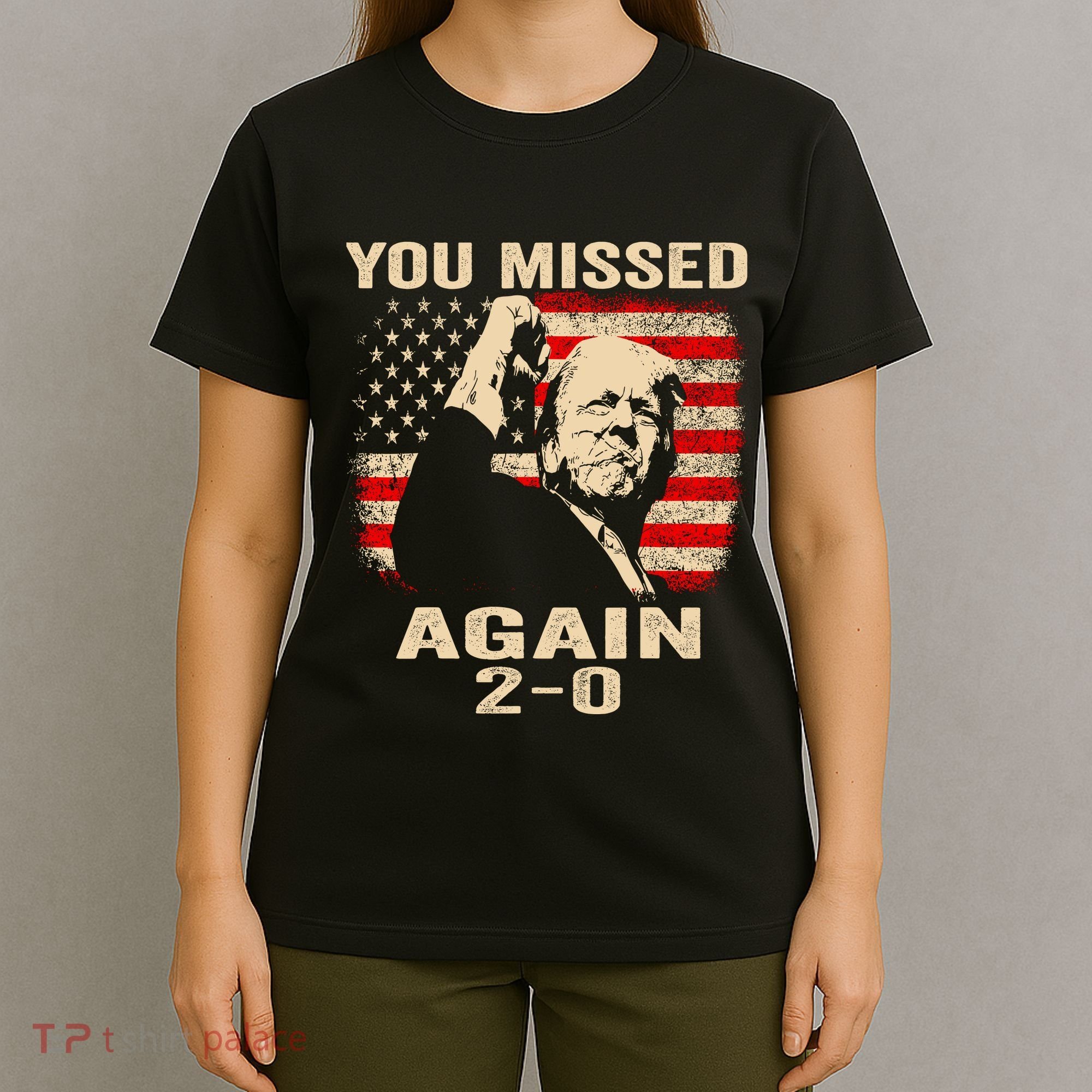 You Missed Again T-Shirt