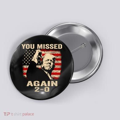 You Missed Again Button