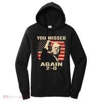You Missed Again Women's Hoodie thumb 0
