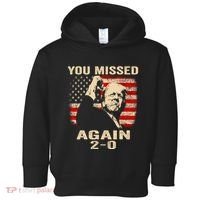 You Missed Again Toddler Hoodie thumb 0
