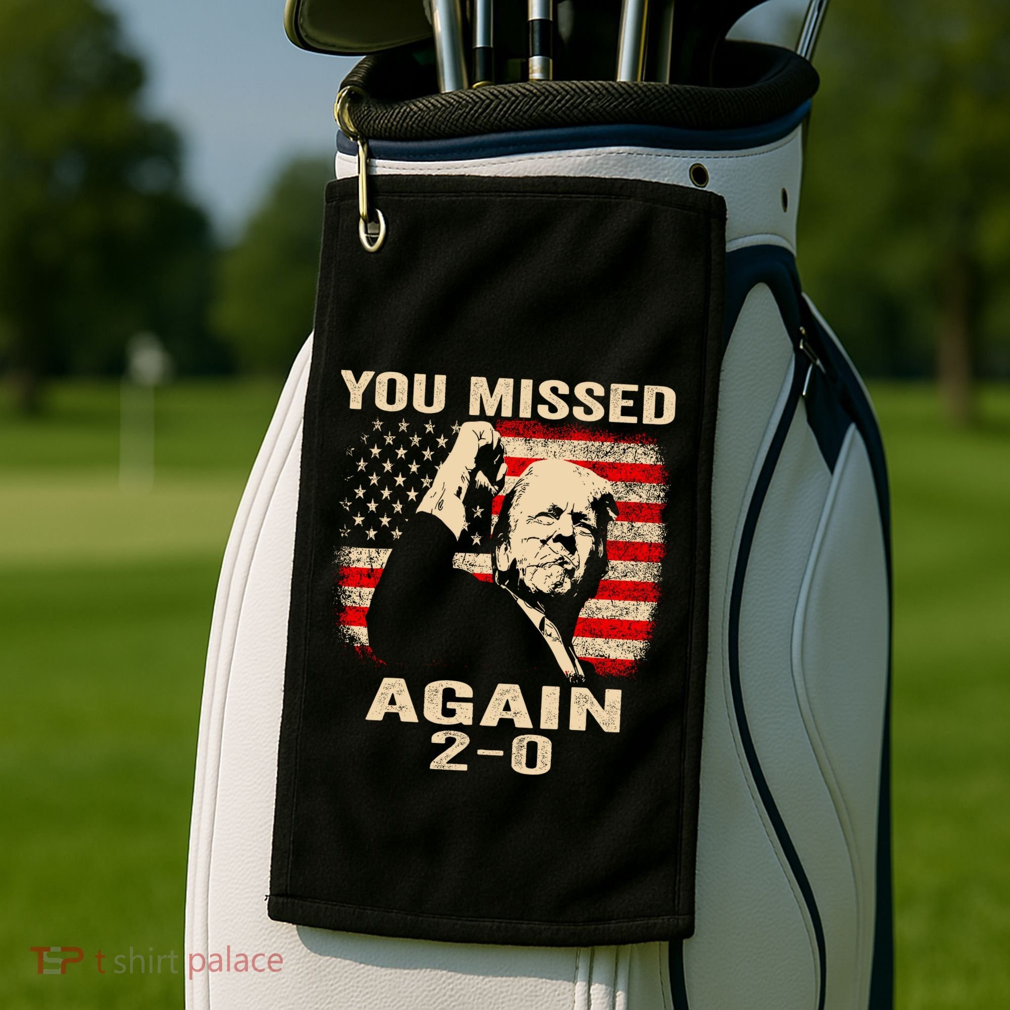 You Missed Again Golf Towel