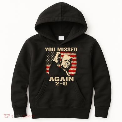 You Missed Again Kids Hoodie