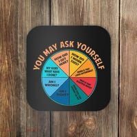 You May Ask Yourself Once In A Lifetime Pie Chart Coaster thumb 0