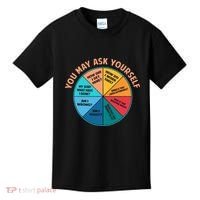 You May Ask Yourself Once In A Lifetime Pie Chart Kids T-Shirt thumb 0