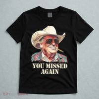 You Missed Again Trump T-Shirt thumb 5