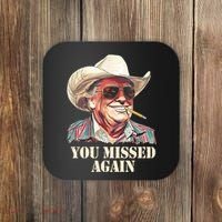 You Missed Again Trump Coaster thumb 0