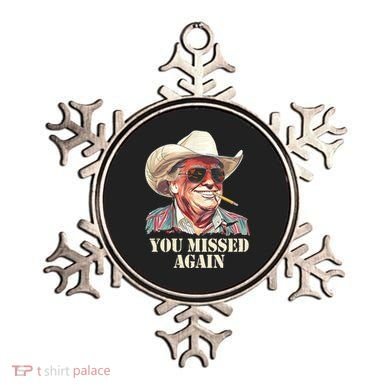 You Missed Again Trump Ornament