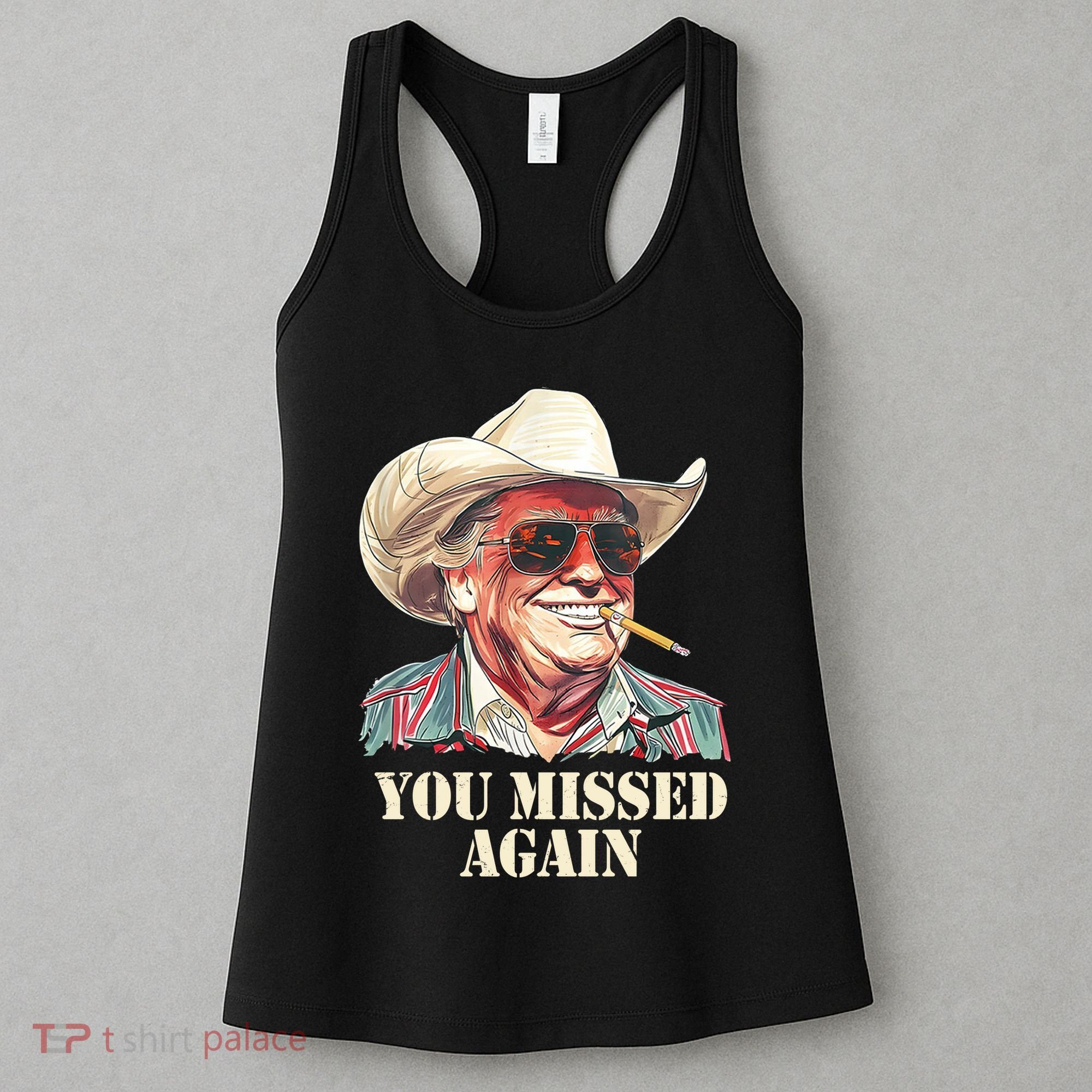 You Missed Again Trump Women's Tank Top