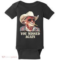 You Missed Again Trump Baby Bodysuit thumb 0