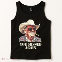 You Missed Again Trump Tank Top thumb 2