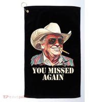 You Missed Again Trump Golf Towel thumb 0