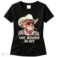 You Missed Again Trump Women's T-Shirt thumb 0
