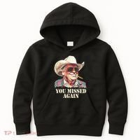 You Missed Again Trump Kids Hoodie thumb 0
