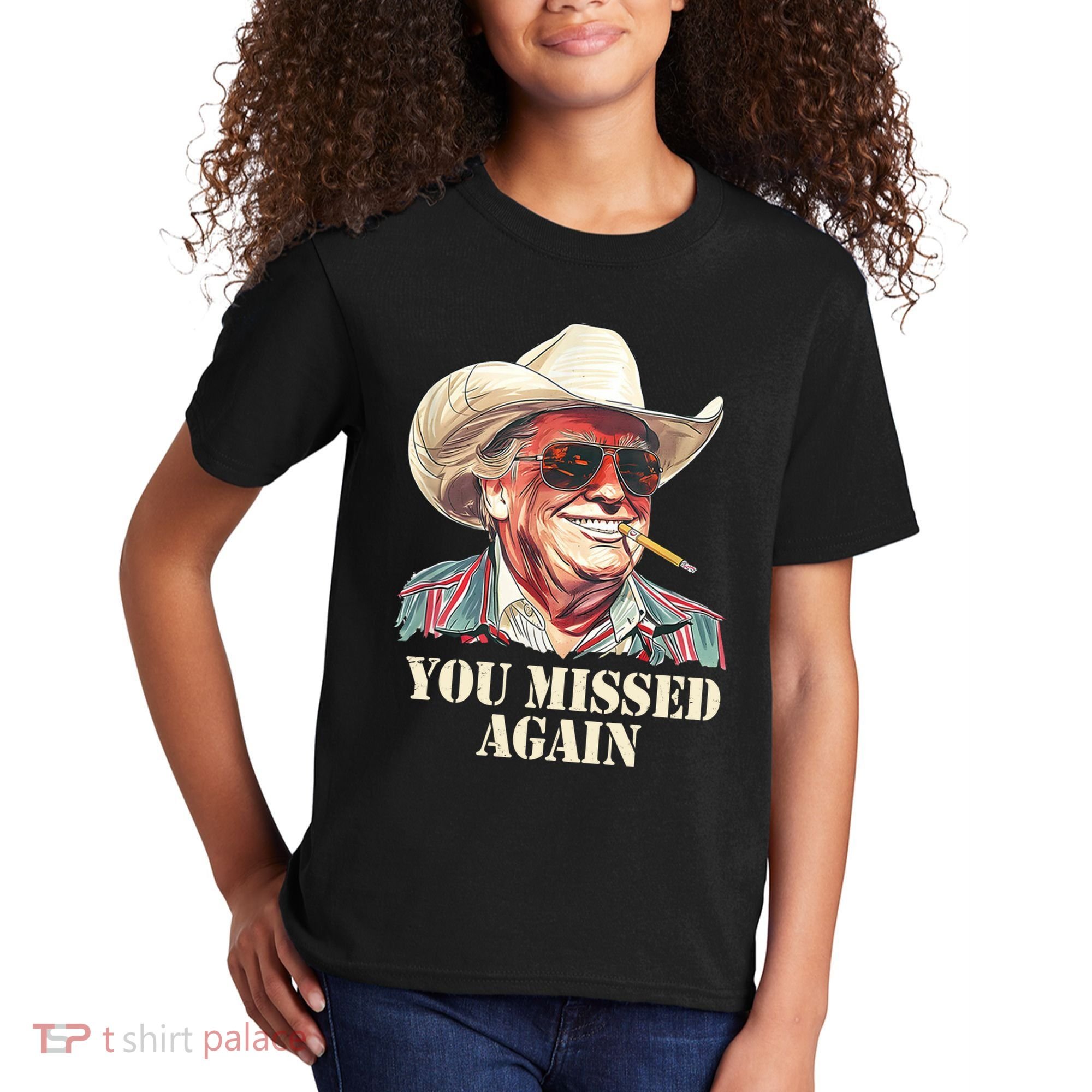 You Missed Again Trump Kids T-Shirt