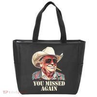 You Missed Again Trump Tote Bag thumb 0