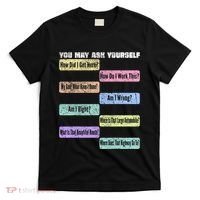 You May Ask Yourself Classic 80S Pop Music T-Shirt thumb 0