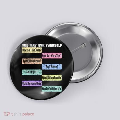 You May Ask Yourself Classic 80S Pop Music Button