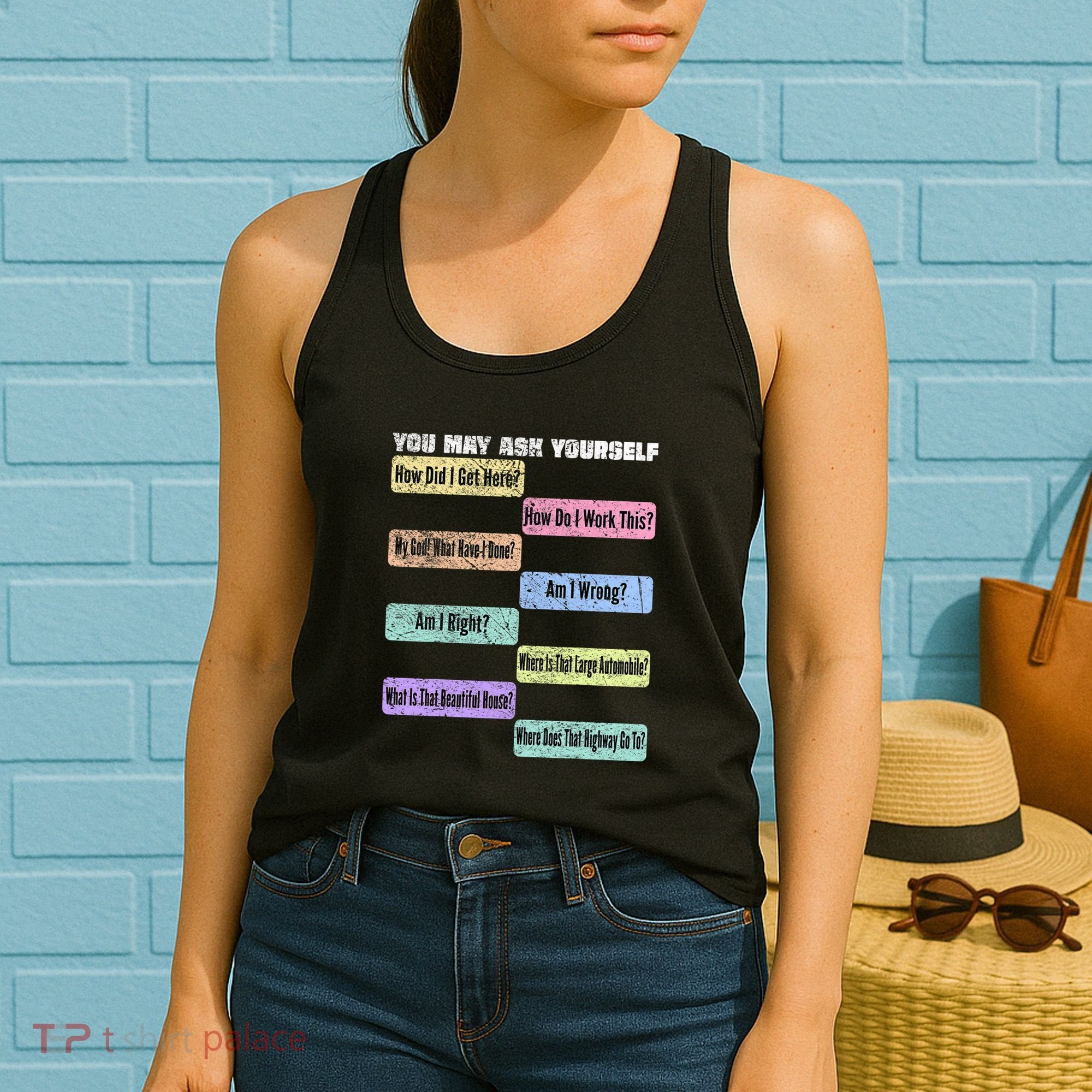 You May Ask Yourself Classic 80S Pop Music Women's Tank Top