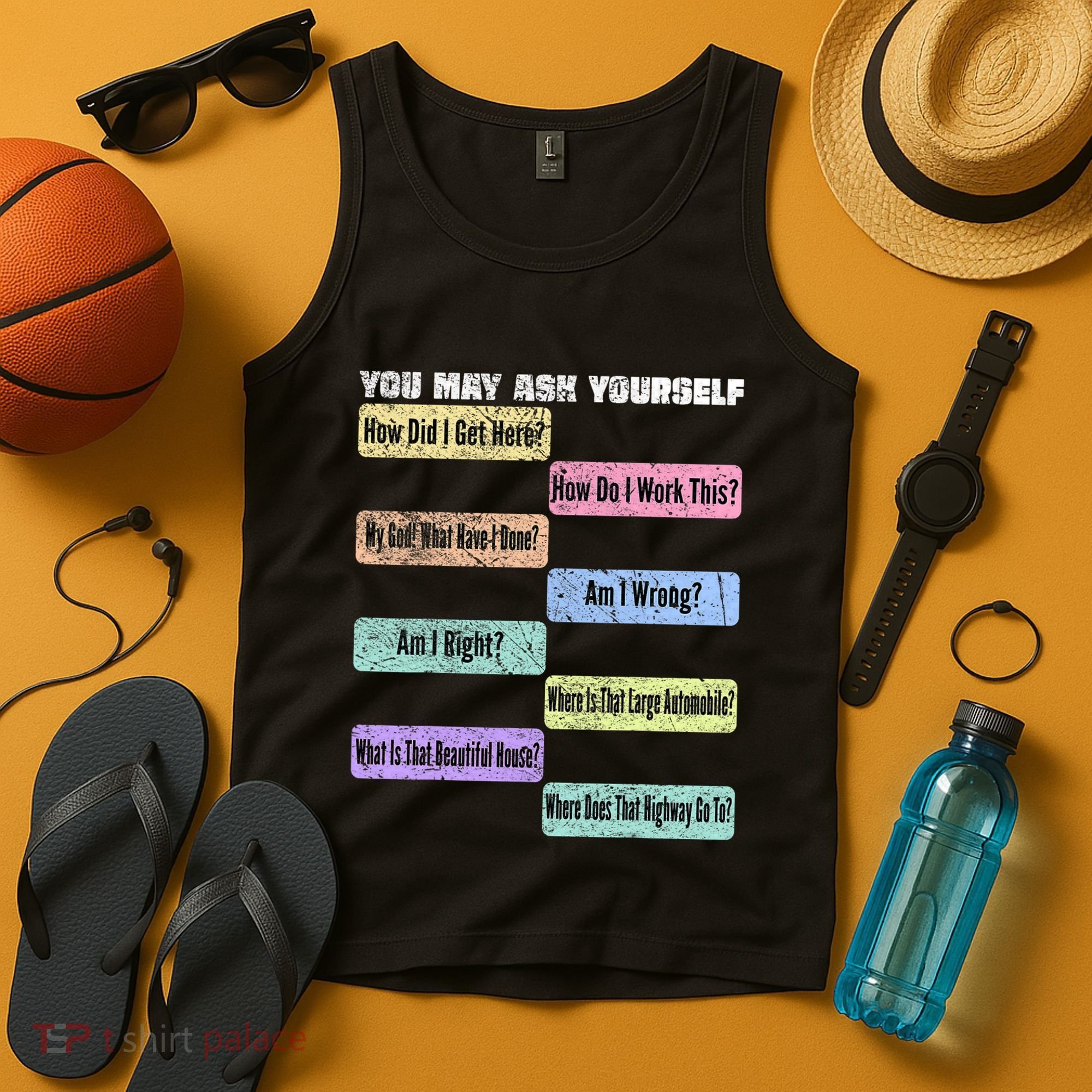 You May Ask Yourself Classic 80S Pop Music Tank Top
