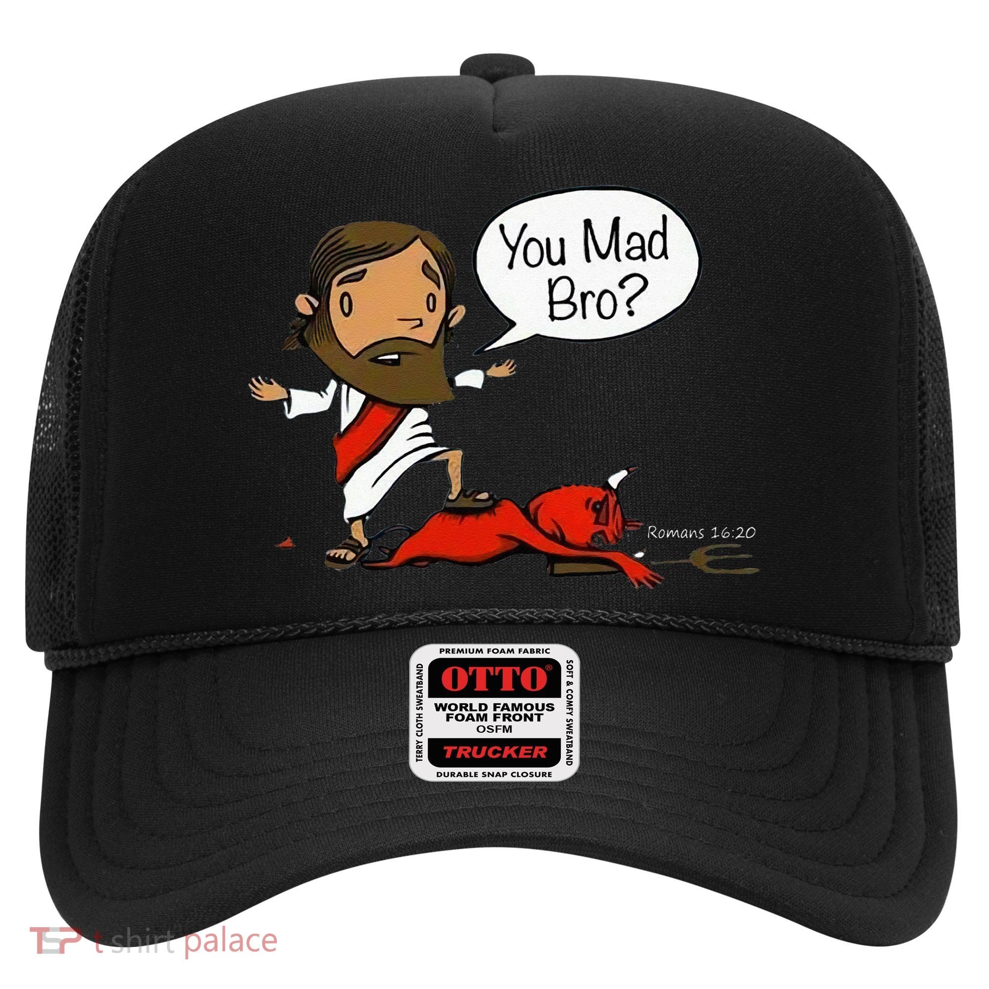 You Mad Bro Funny Jesus Hat