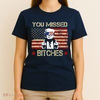You Missed B!!Ches Donald Trump Middle Finger Usa Flag T-Shirt thumb 4
