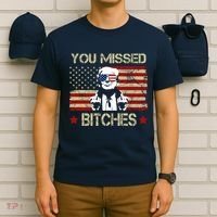 You Missed B!!Ches Donald Trump Middle Finger Usa Flag T-Shirt thumb 6