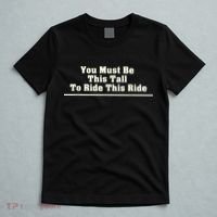 You Must Be This Tall To Ride This Ride Funny Tall T-Shirt thumb 5