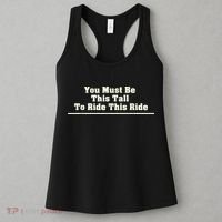 You Must Be This Tall To Ride This Ride Funny Tall Women's Tank Top thumb 3