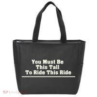 You Must Be This Tall To Ride This Ride Funny Tall Tote Bag thumb 0