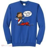 You Mad Bro Funny Jesus Sweatshirt thumb 0