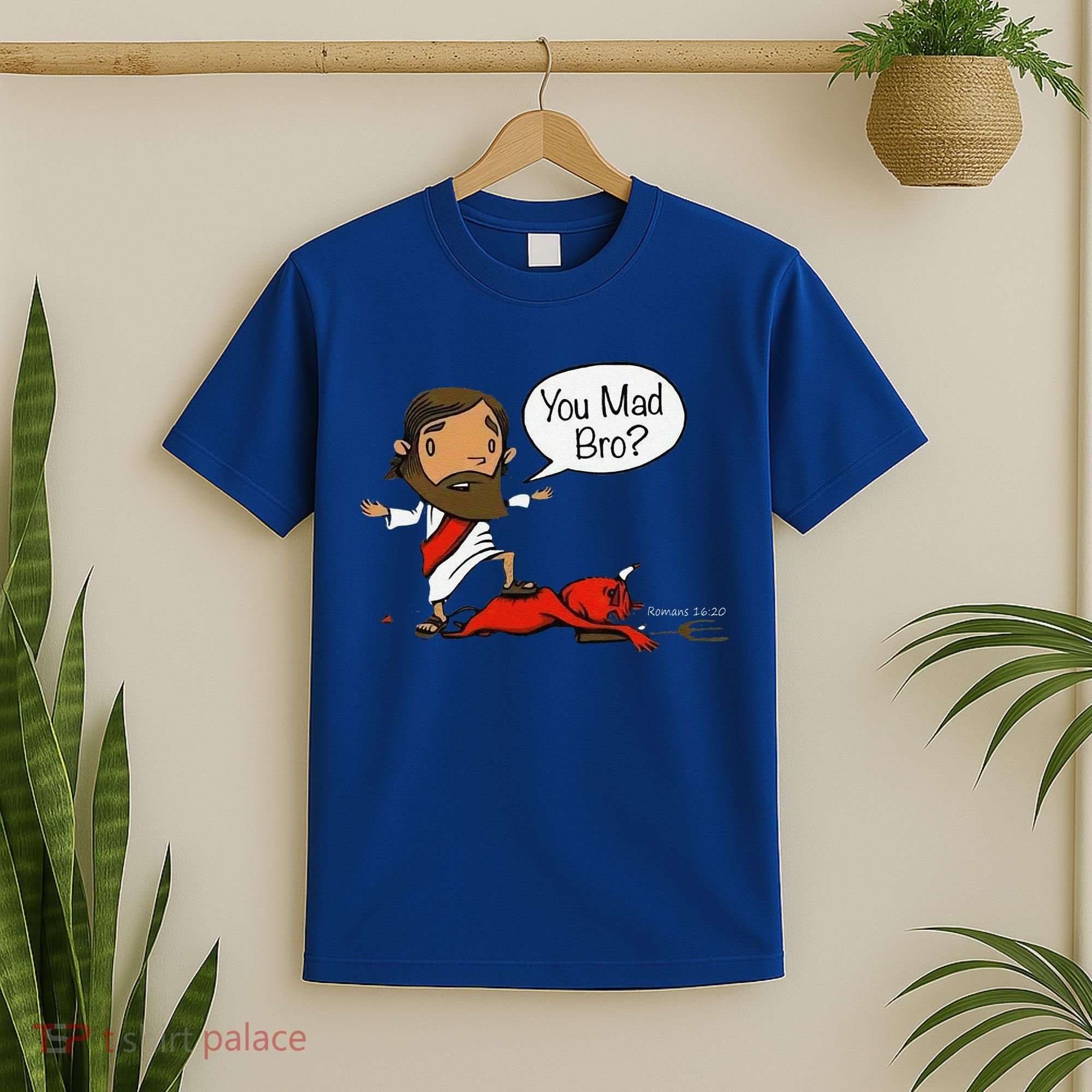 You Mad Bro Funny Jesus T-Shirt