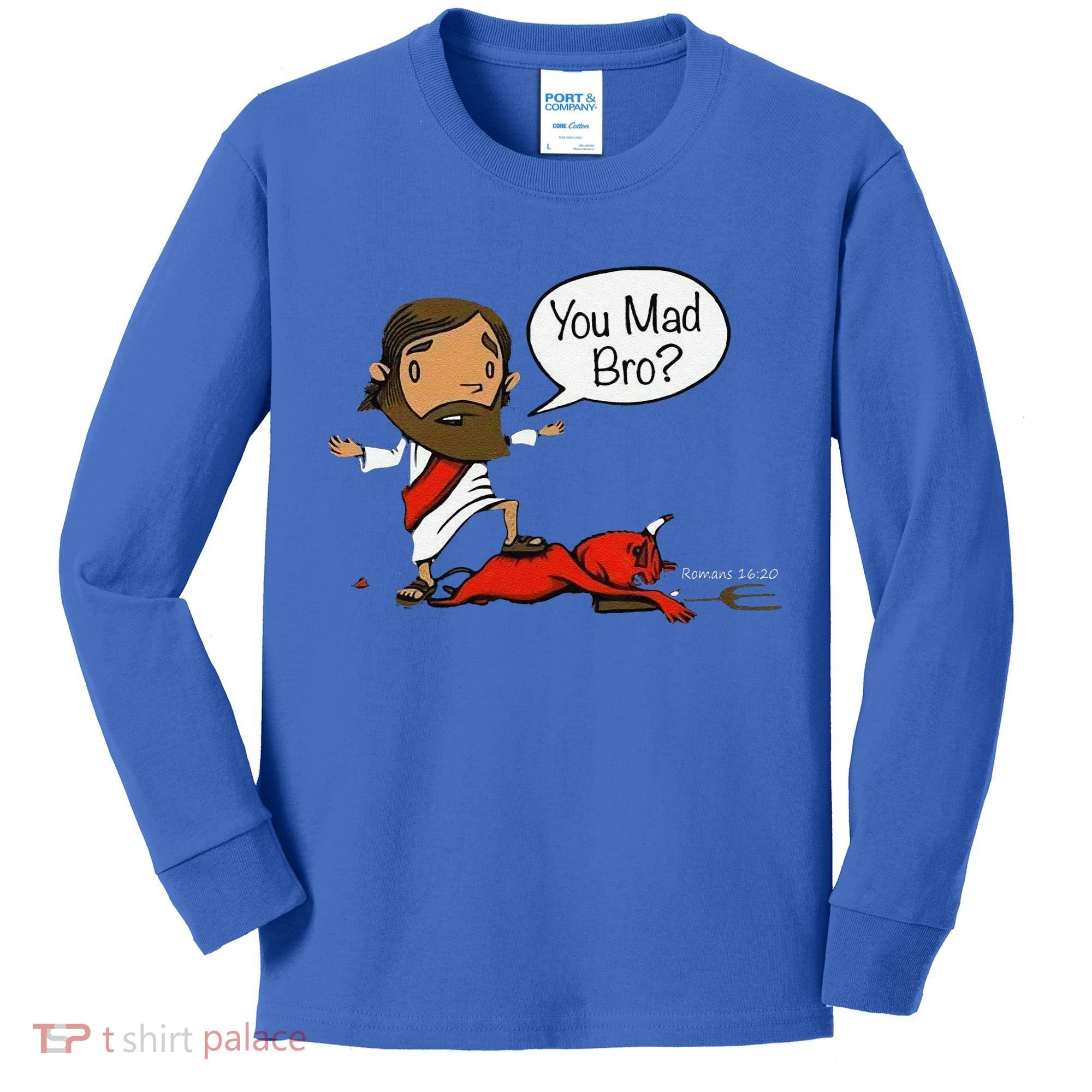 You Mad Bro Funny Jesus Kids Long Sleeve Shirt