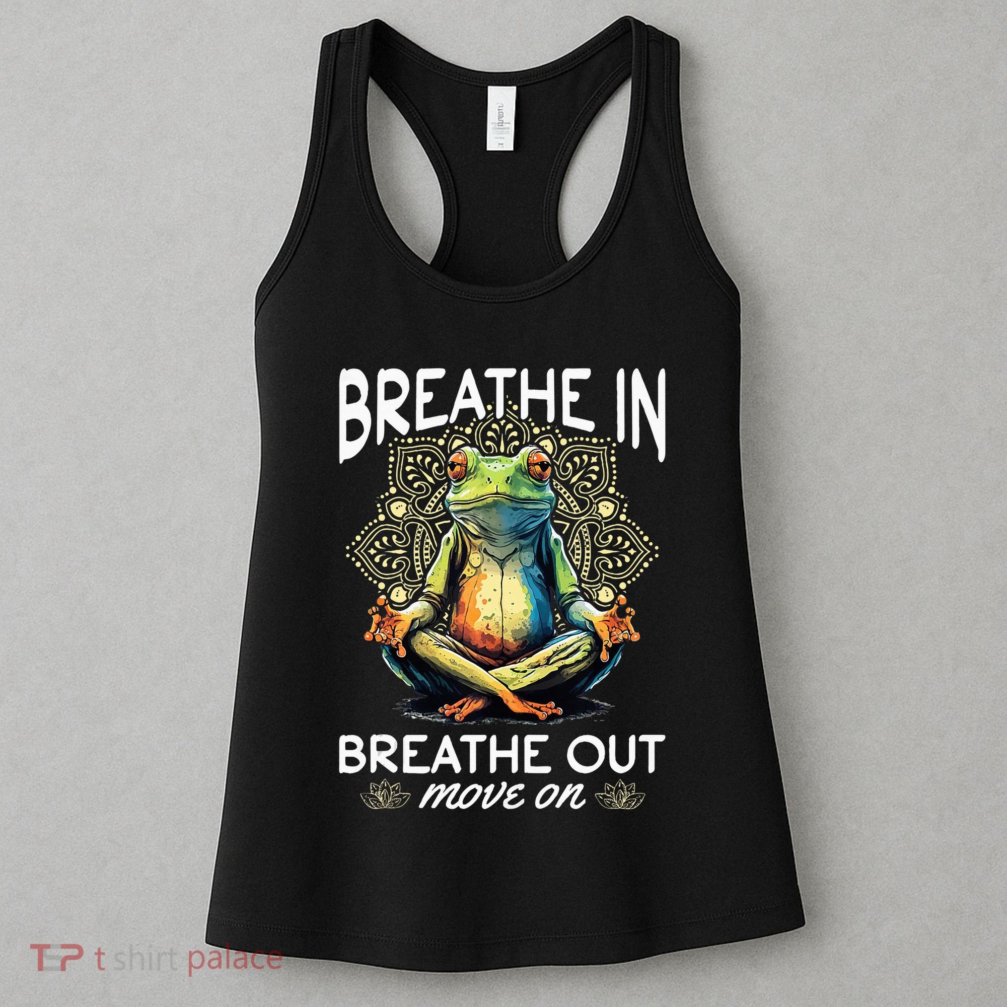 Yoga Meditation Breathe In Breathe Out Move On Women's Tank Top