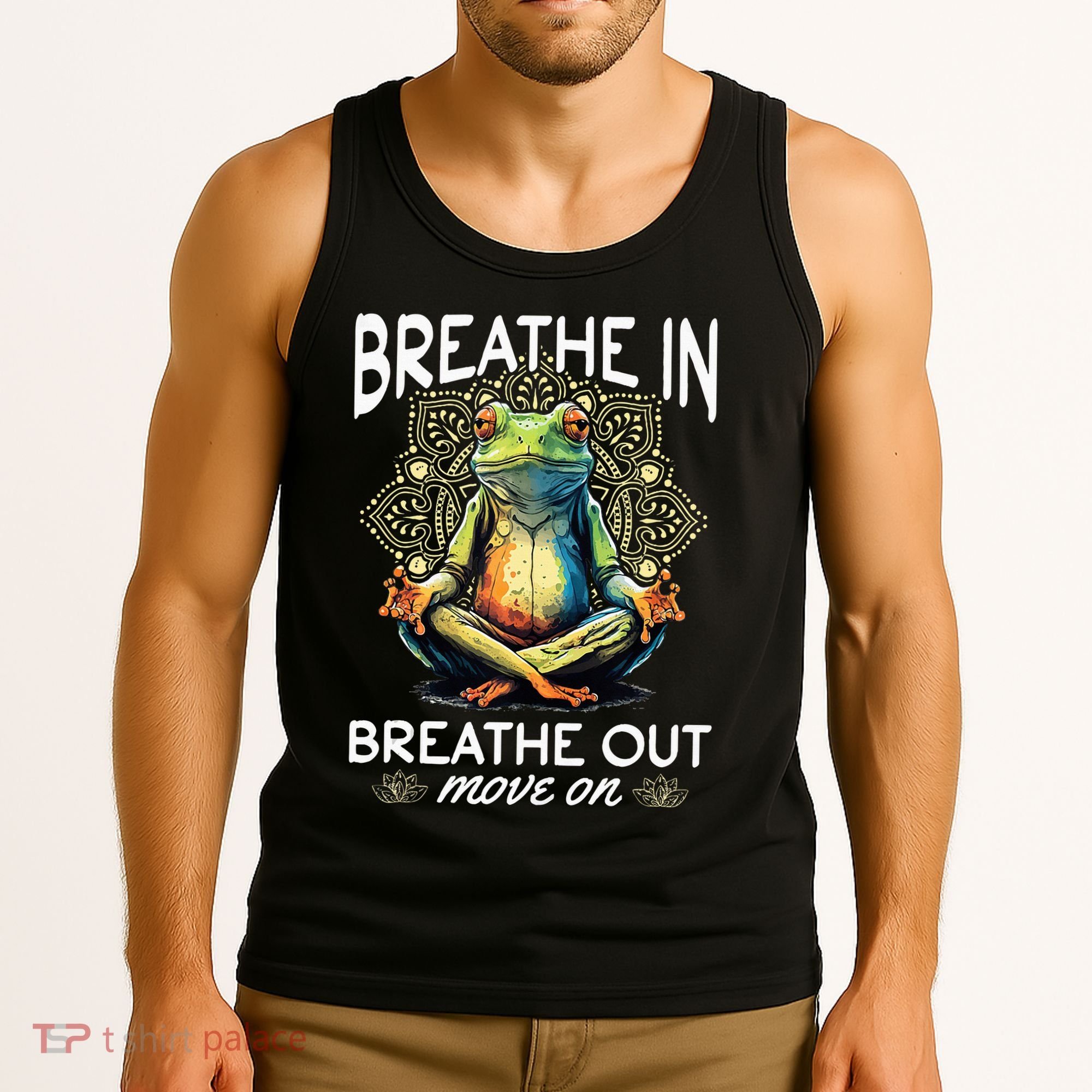 Yoga Meditation Breathe In Breathe Out Move On Tank Top