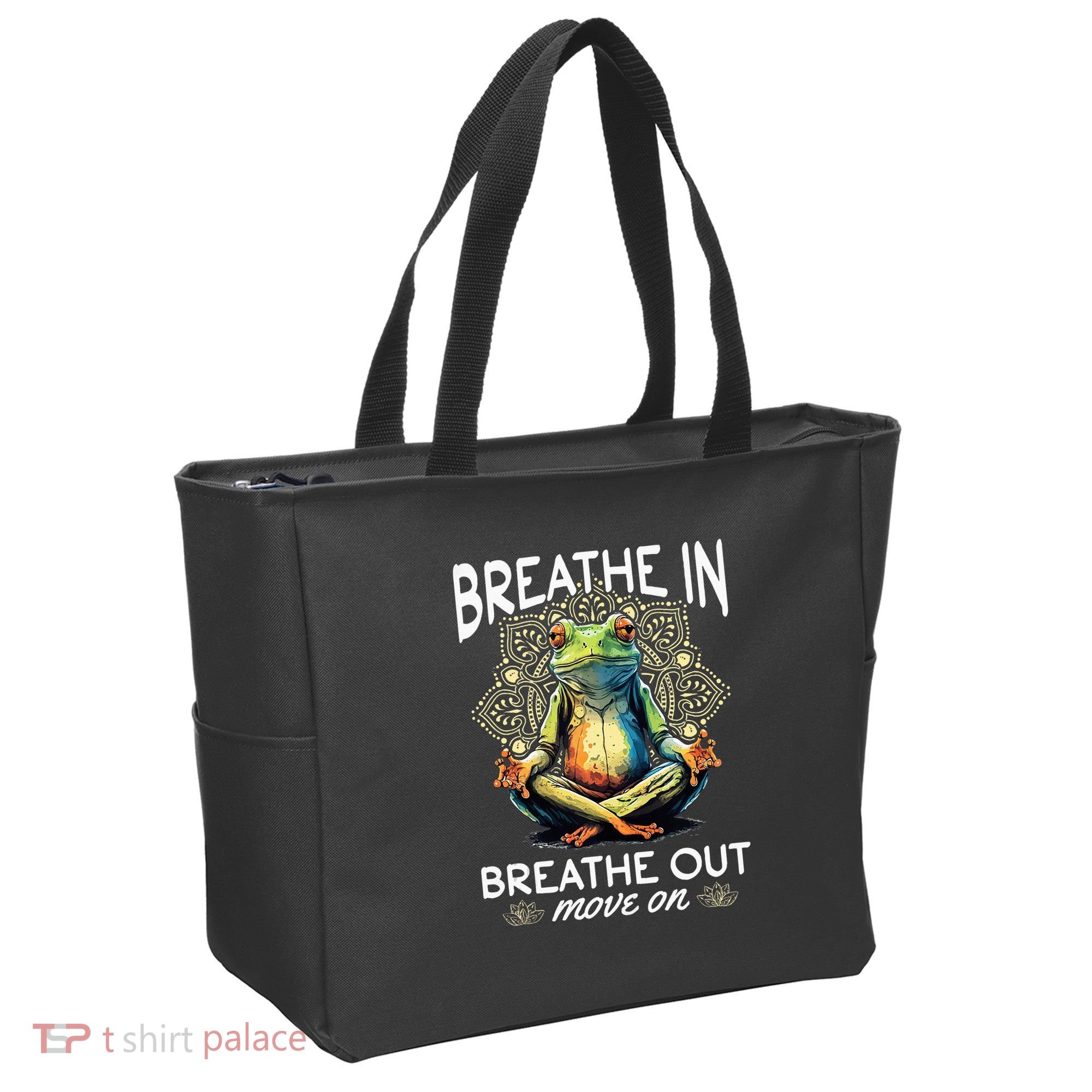 Yoga Meditation Breathe In Breathe Out Move On Tote Bag