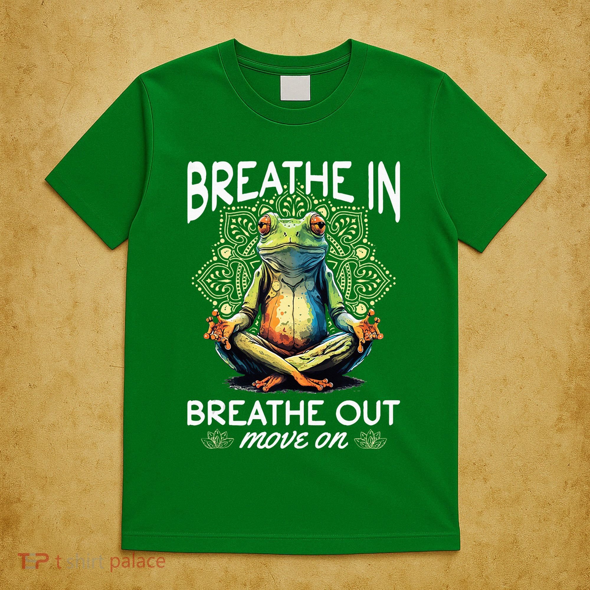 Yoga Meditation Breathe In Breathe Out Move On T-Shirt