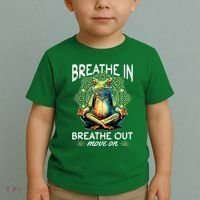 Yoga Meditation Breathe In Breathe Out Move On Toddler T-Shirt thumb 2