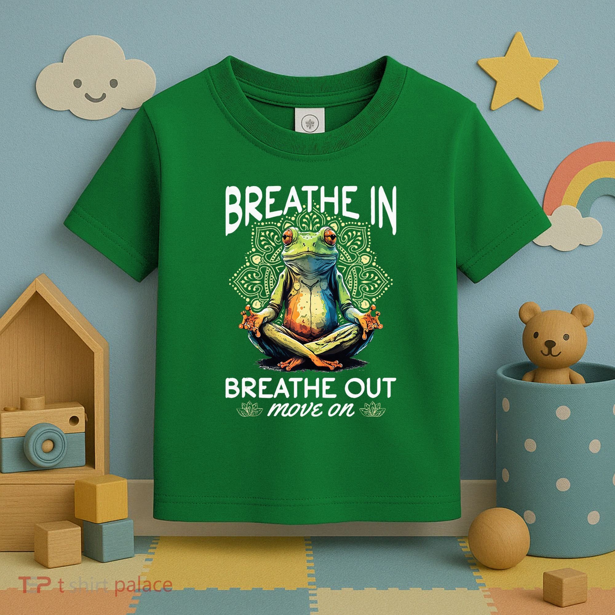 Yoga Meditation Breathe In Breathe Out Move On Toddler T-Shirt