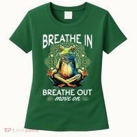 Yoga Meditation Breathe In Breathe Out Move On Women's T-Shirt thumb 0