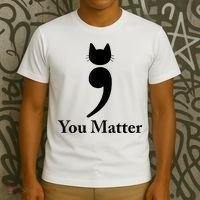 You Matter Cat Suicide Prevention Awareness Be Strong T-Shirt thumb 3