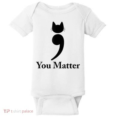 You Matter Cat Suicide Prevention Awareness Be Strong Baby Bodysuit