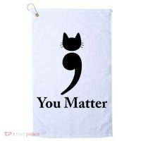 You Matter Cat Suicide Prevention Awareness Be Strong Golf Towel thumb 0
