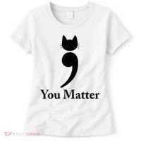 You Matter Cat Suicide Prevention Awareness Be Strong Women's T-Shirt thumb 0