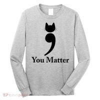 You Matter Cat Suicide Prevention Awareness Be Strong Long Sleeve Shirt thumb 0