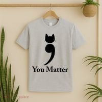 You Matter Cat Suicide Prevention Awareness Be Strong T-Shirt thumb 2