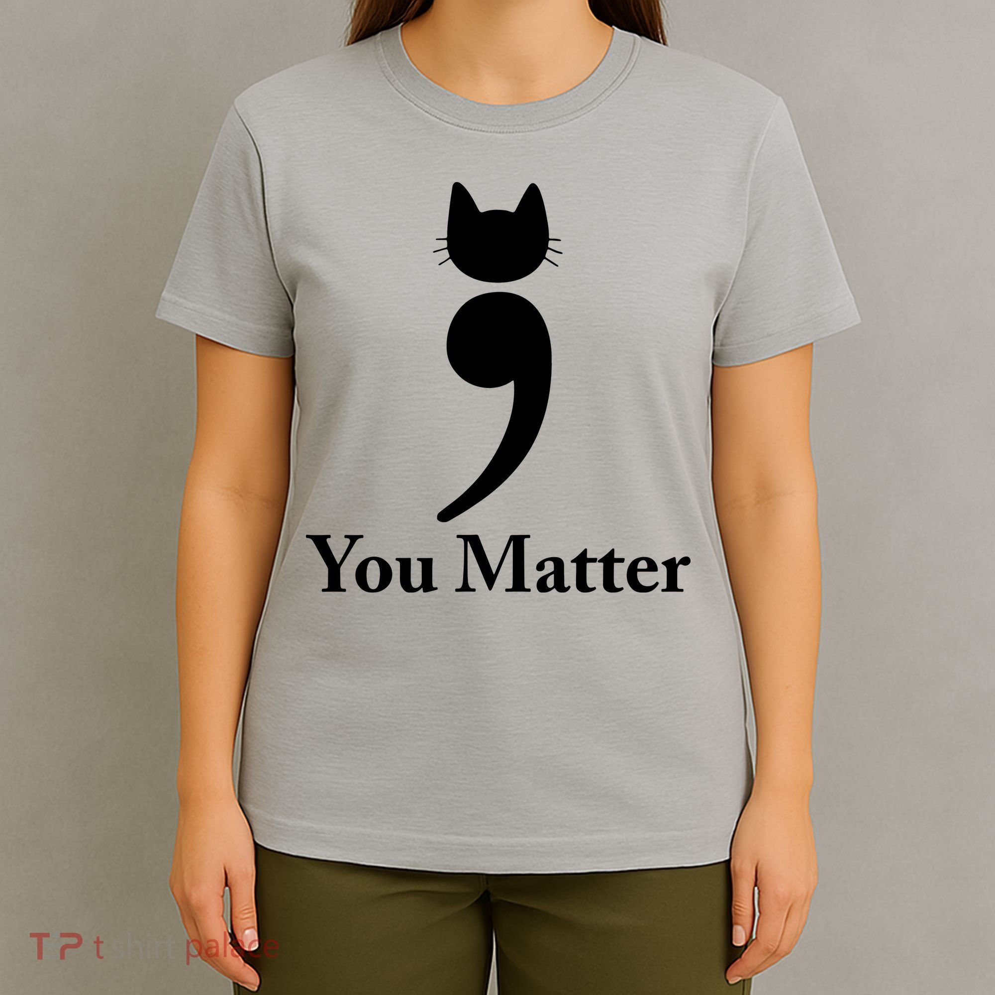 You Matter Cat Suicide Prevention Awareness Be Strong T-Shirt
